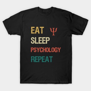 Eat sleep psychology repeat T-Shirt